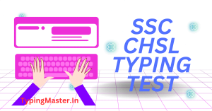 Ssc Chsl Typing Test Typing Master