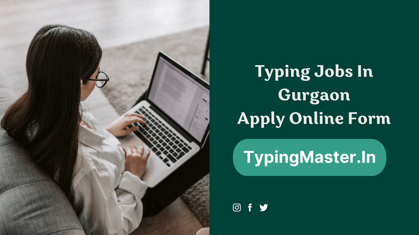 Typing Jobs In Gurgaon 2023 Best Job