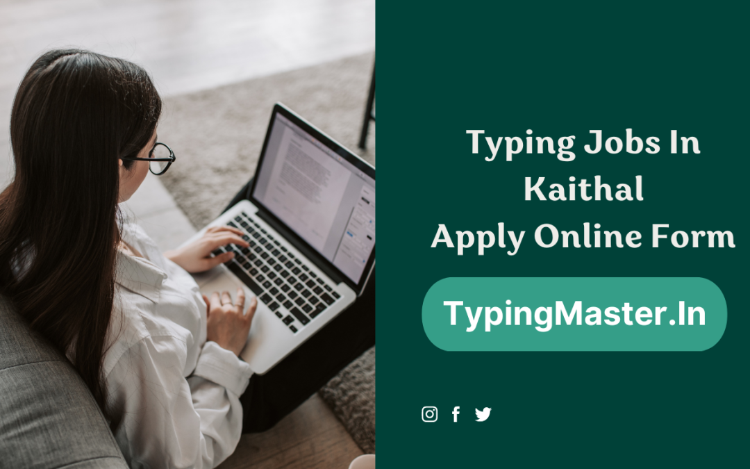 Typing Jobs In Kaithal 2023
