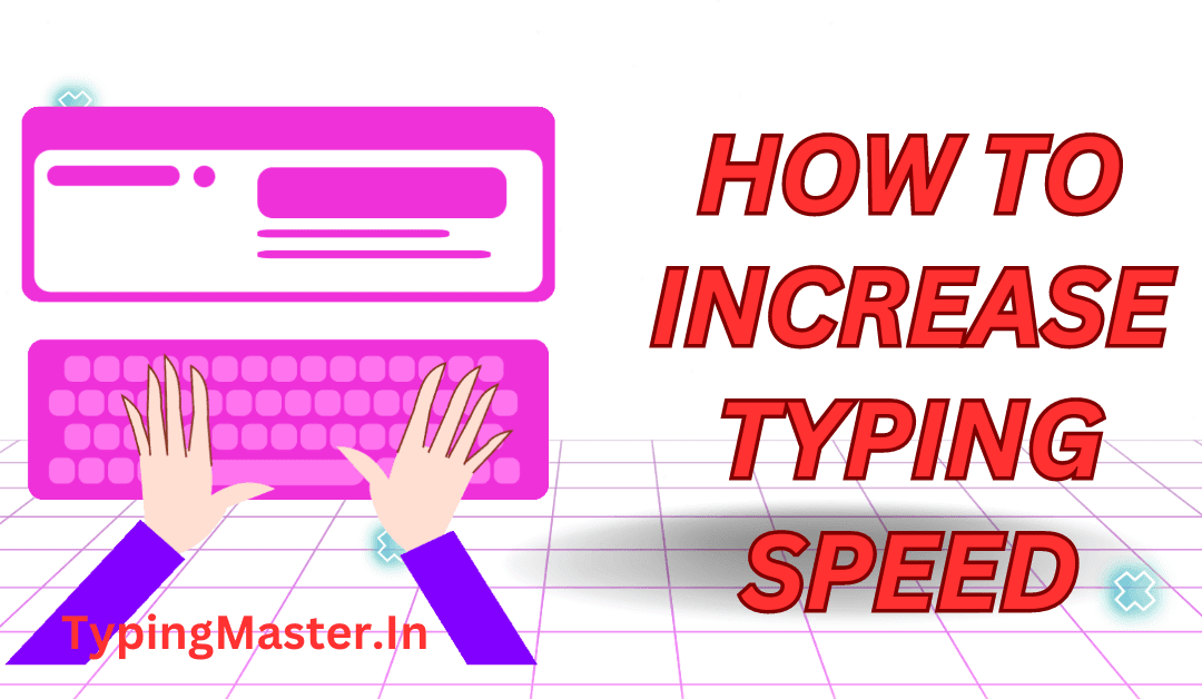 how-to-increase-typing-speed-tips-and-tricks-typing-master