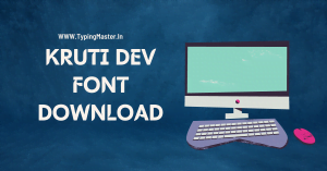 Kruti Dev Font Download