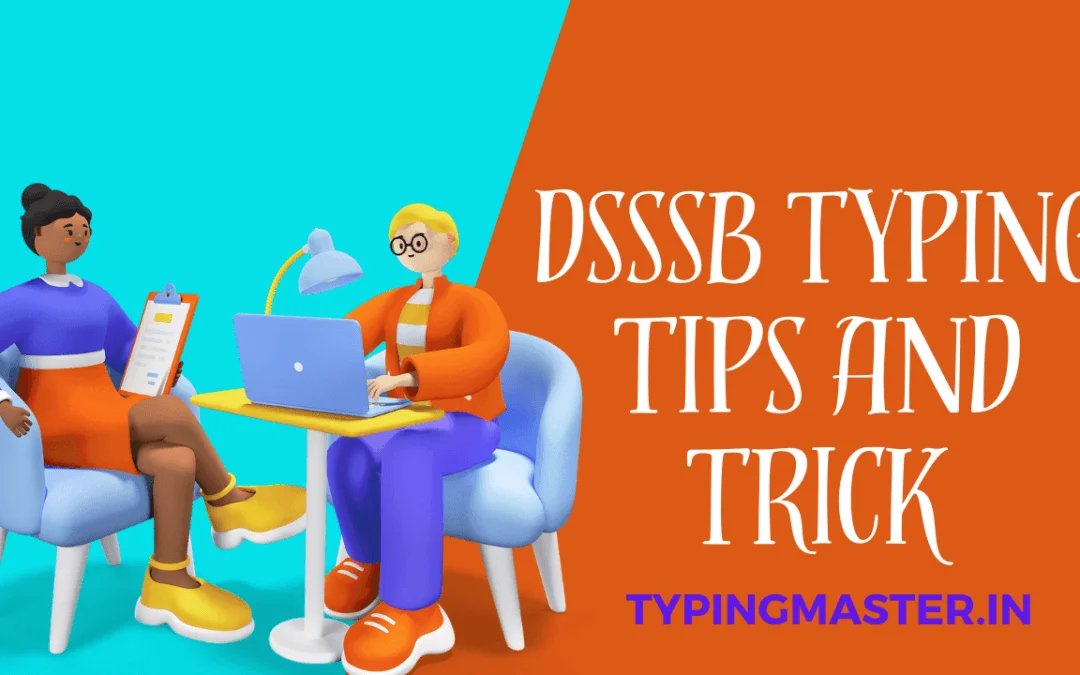 typingmaster.in learn typing DSSSB Typing Test: Tips For Success